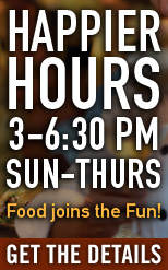 Happier Hours S-T 3PM