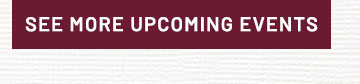 See More Upcoming Events