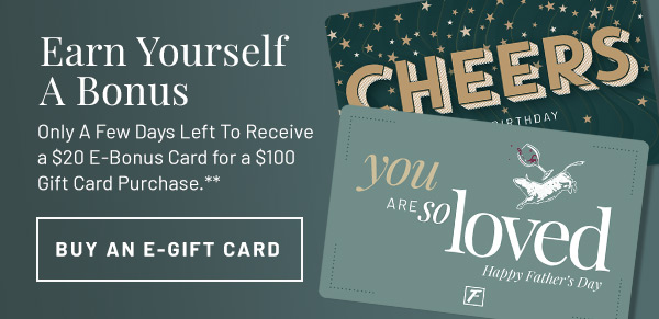 Earn Yourself a Bonus - Buy An E-Gift Card