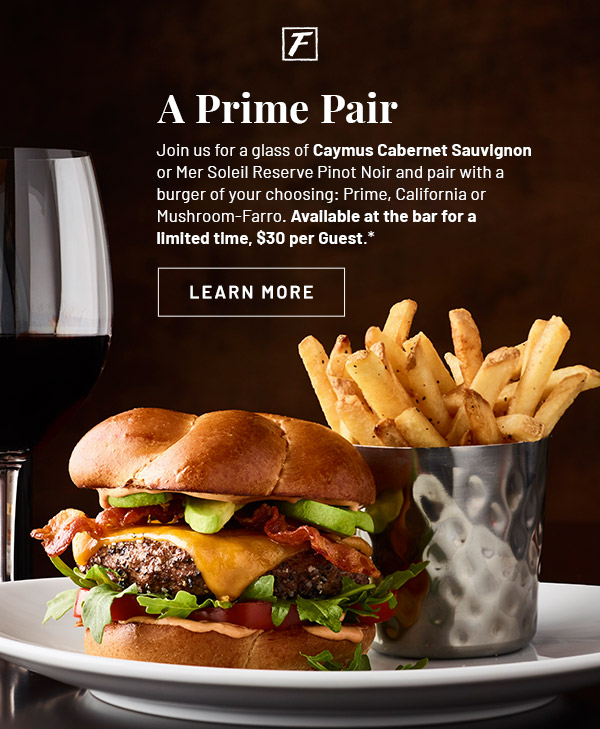 A Prime Pair - Caymus Cabernet Sauvignon and burger of your choosing