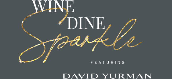 Wine Dine Sparkle featuring David Yurman