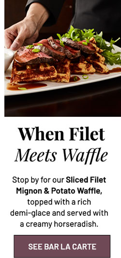 When Filet Meets Waffle - SEE BAR MENU
