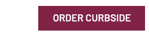 Order Curbside - Click here