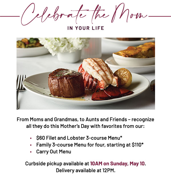 A three-course celebration Mom deserves - Learn More