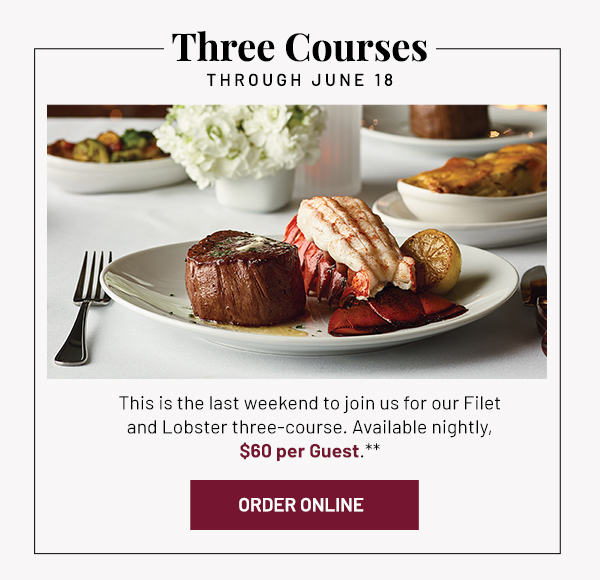 Filet & Lobster 3 course meal - Learn More