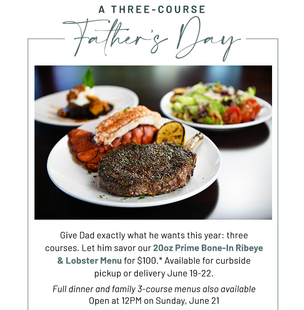 A three course Father's day - Learn More