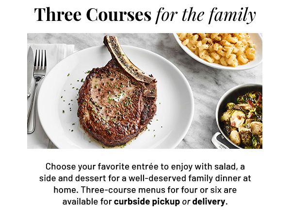 Three courses for the family - Learn More
