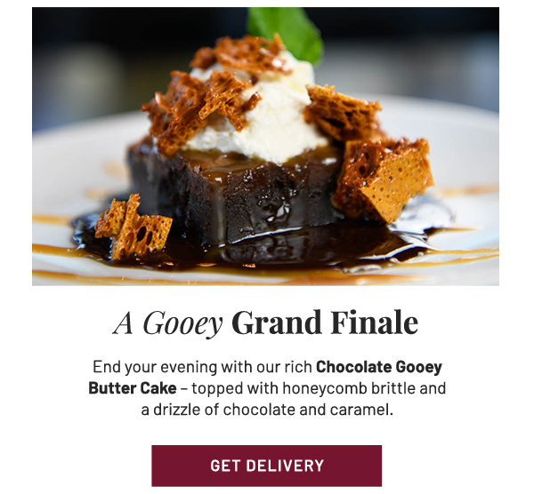 A gooey grand finale - Learn More