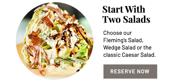 Start with two salads