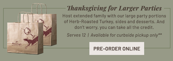 Thanksgiving for larger parties - Learn More
