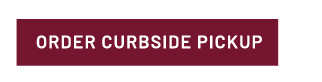 Order curbside pickup - Learn more