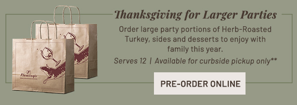 Thanksgiving for larger parties - Learn More