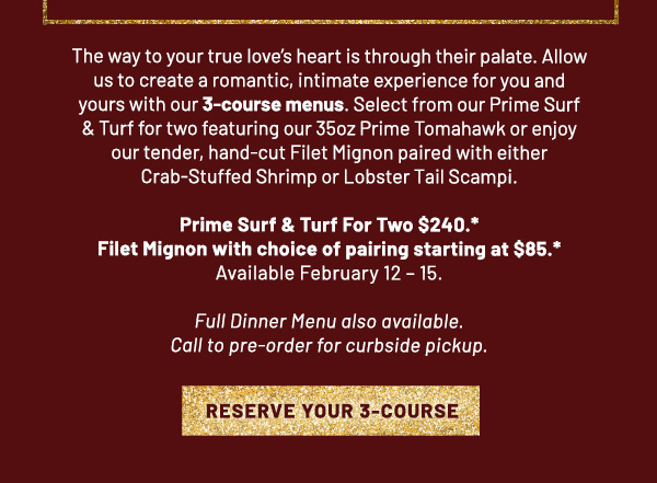 Reserve Valentines Dinner - learn more