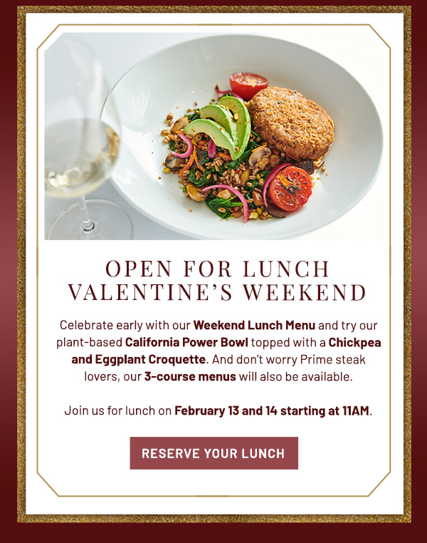 Reserve your Valentines Lunch - learn more