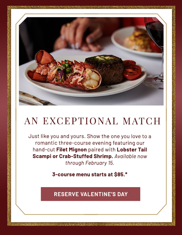 Reserve Valentine's Day - learn more