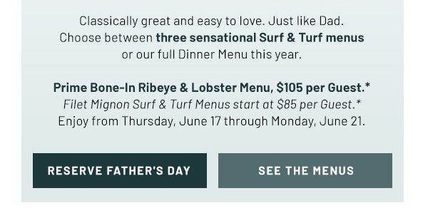 Reserve for Father's day - learn more