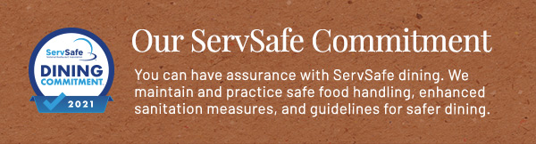 Learn about our ServSafe commitment