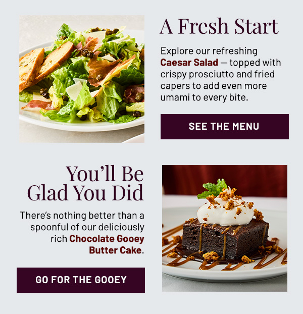 A Fresh Start at Fleming's: Explore Caesar Salad or Chocolate Gooey Butter Cake