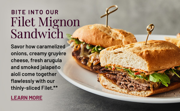 Bite Into Our Filet Mignon Sandwich