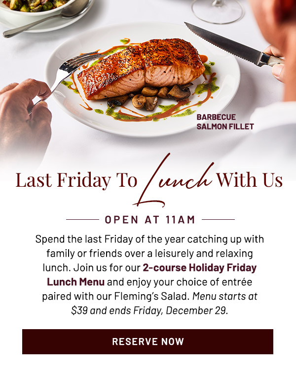 Last Friday to Lunch With Us