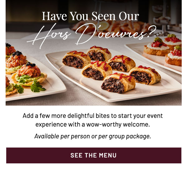 Have You Seen Our Hors D'oeuvres