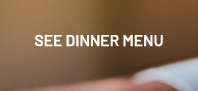 See Dinner Menu