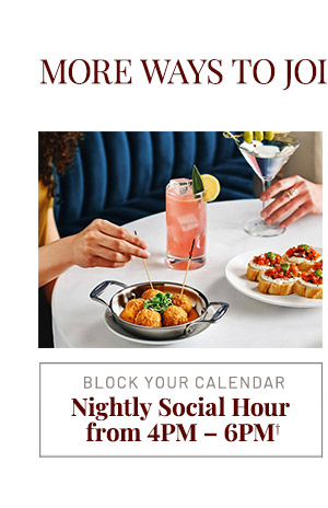 Nightly Social Hour from 4pm - 6pm