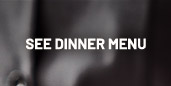 See Dinner Menu