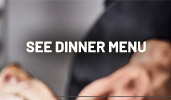 See Dinner Menu