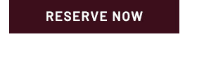 Reserve Now