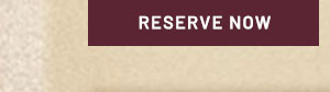 Reserve Now