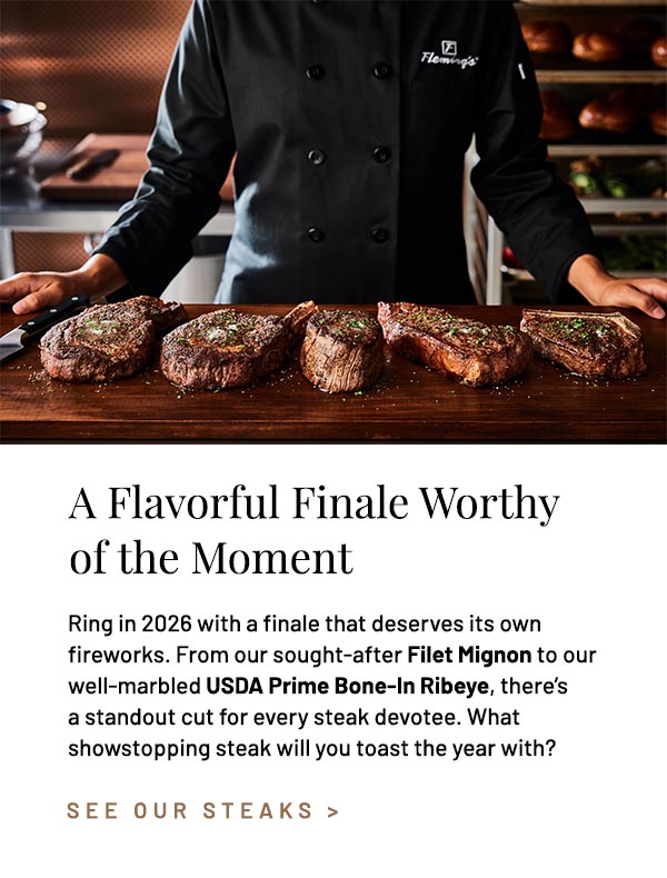Ring in 2026 with a finale that deserves its own fireworks. From our sought-after Filet Mignon to our well-marbled USDA Prime Bone-In Ribeye, there's a standout cut for every steak devotee. What showstopping steak will you toast the year with?