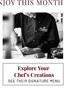 Explore Your Chef's Creations