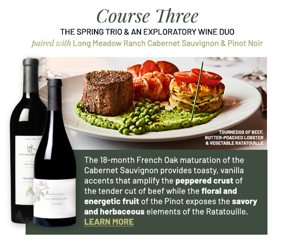 Course 3 - The Spring Trio & An Exploratory Wine Duo
