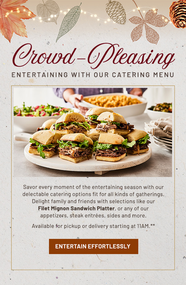 Crowd Pleasing Entertaining With Our Catering Menu